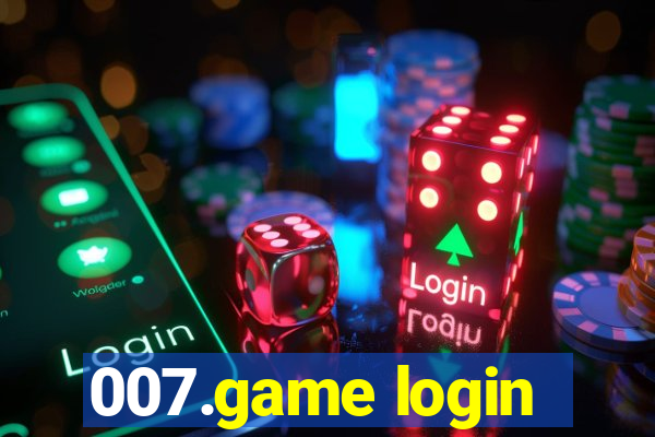 007.game login